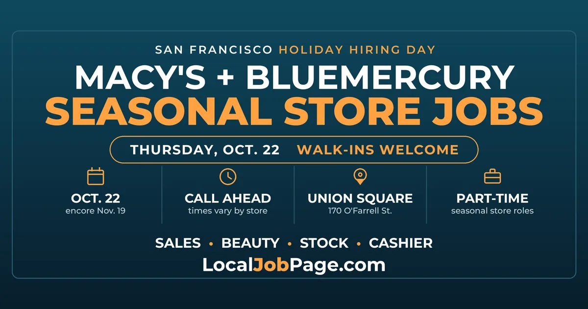 Macy's and Bluemercury Holiday Hiring Day Oct. 22: Seasonal Retail Jobs in San Francisco